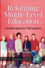 Image for Reforming middle level education: considerations for policymakers