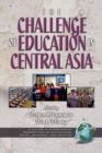 Image for Challenges of Education in Central Asia