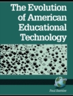 Image for Evolution of American Educational Technology