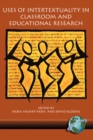 Image for Uses of intertextuality in classroom and educational research