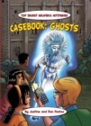 Image for Casebook: Ghosts and Poltergeists