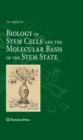 Image for Biology of stem cells and the molecular basis of the stem state