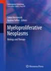 Image for Myeloproliferative neoplasms: biology and therapy