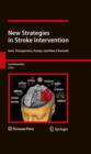 Image for New strategies in stroke intervention: ionic transporters, pumps, and new channels