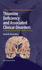 Image for Thiamine Deficiency and Associated Clinical Disorders