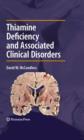 Image for Thiamine deficiency and associated clinical disorders