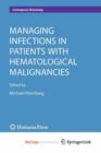 Image for Managing Infections in Patients With Hematological Malignancies