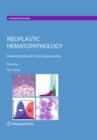 Image for Neoplastic hematopathology: experimental and clinical approaches