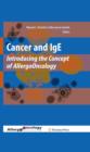 Image for Cancer and IgE: introducing the concept of allergooncology