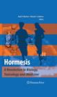 Image for Hormesis  : a revolution in biology, toxicology and medicine