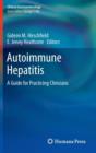 Image for Autoimmune hepatitis  : a guide for practicing clinicians