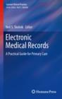 Image for Electronic medical records: a practical guide for primary care