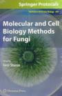 Image for Molecular and cell biology methods for fungi