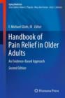 Image for Handbook of pain relief in older adults  : an evidence-based approach