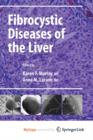 Image for Fibrocystic Diseases of the Liver