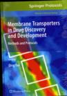 Image for Membrane transporters in drug discovery and development  : methods and protocols