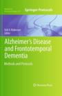 Image for Alzheimer&#39;s disease and frontotemporal dementia  : methods and protocols