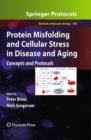 Image for Protein Misfolding and Cellular Stress in Disease and Aging
