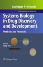 Image for Systems Biology in Drug Discovery and Development : Methods and Protocols