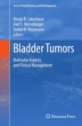 Image for Bladder tumors: molecular aspects and clinical management
