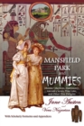 Image for Mansfield Park and Mummies : Monster Mayhem, Matrimony, Ancient Curses, True Love, and Other Dire Delights