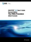 Image for SAS/STAT 9.2 User&#39;s Guide, Second Edition : The FREQ Procedure (Book Excerpt)