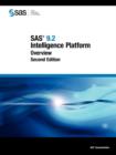 Image for SAS 9.2 Intelligence Platform : Overview, Second Edition