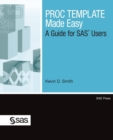 Image for PROC TEMPLATE Made Easy : A Guide for SAS Users
