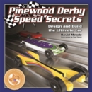Image for Pinewood Derby Speed Secrets: Design and Build the Ultimate Car