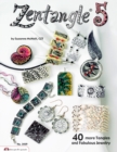 Image for Zentangle 5: 40 more Tangles and Fabulous Jewelry (sequel to Zentangle Basics, 2, 3 and 4)