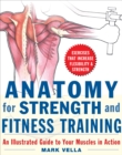 Image for Anatomy for Strength and Fitness Training: An Illustrated Guide to Your Muscles in Action