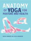Image for Anatomy of Yoga for Posture &amp; Health