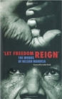Image for Let Freedom Reign: The Words of Nelson Mandela