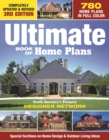 Image for Ultimate Book of Home Plans: 780 Home Plans in Full Color: North America&#39;s Premier Designer Network: Special Sections on Home Design &amp; Outdoor Living Ideas