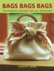 Image for Bags Bags Bags: 18 Stunning Designs for all Occasions