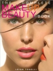 Image for Complete MakeUp and Beauty Book