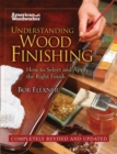 Image for Understanding Wood Finishing Hardcover: How to Select and Apply the RIght Finish