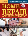 Image for Ultimate Guide to Home Repair and Improvement, Updated Edition: Proven Money-Saving Projects; 3,400 Photos &amp; Illustrations