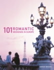 Image for 101 Romantic Weekends in Europe