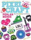Image for Pixel Craft With Perler Beads