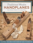 Image for Traditional Wooden Handplanes: How to Restore, Modify &amp; Use Antique Planes