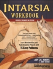 Image for Intarsia Workbook, Revised &amp; Expanded 2nd Edition: Learn Woodworking and Make Beautiful Projects With 15 Easy Patterns