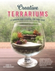 Image for Creative Terrariums: 33 Modern Mini-Gardens for Your Home