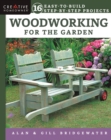 Image for Woodworking for the garden.