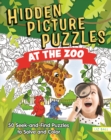 Image for Hidden Picture Puzzles at the Zoo: 50 Seek-and-Find Puzzles to Solve and Color