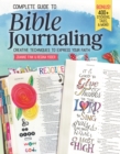 Image for Complete Guide to Bible Journaling: Creative Techniques to Express Your Faith