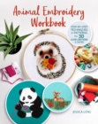 Image for Animal Embroidery Workbook: Step-by-Step Techniques &amp; Patterns for 30 Cute Critters &amp; More