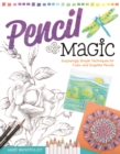 Image for Pencil Magic: Surprisingly Simple Techniques for Color and Graphite Pencils : #5037