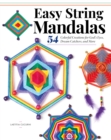 Image for Easy String Mandalas: 54 Colorful Creations for God&#39;s Eyes, Dream Catchers, and More