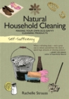 Image for Self-Sufficiency: Natural Household Cleaning: Making Your Own Eco-Savvy Cleaning Products